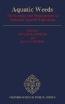 Kevin J. Murphy, Kevin J. (Lecturer in Botany Murphy, Murphy Kevin J., Arnold H. Pieterse, Arnold H. (Senior Ecologist Pieterse, Pieterse Arnold H. - Aquatic Weeds