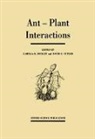 Camilla R. Huxley, David F. Cutler, Camilla R. Huxley, Huxley Camilla R. - Ant-Plant Interactions