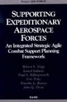 etc., Lionel Galway, Lionel A Galway, Paul Killingsworth, Paul B. Killingsworth, Eric Peltz... - Supporting the Expeditionary Aerospace Force