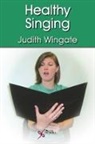 Judith M. Wingate - Healthy Singing