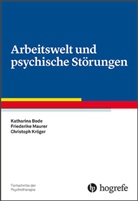 Katharin Bode, Katharina Bode, Chrisoph Kröger, Christo Kröger, Christoph Kröger, Friederik Maurer... - Fortschritte der Psychotherapie - Bd. 66: Arbeitswelt und psychische Störungen