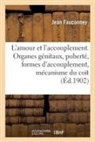 Jean Fauconney, Fauconney-j - L amour et l accouplement