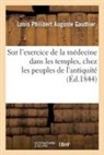 Louis Philibert Auguste Gauthier, Gauthier-l - Recherches historiques sur l