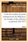 Adolphe Lanoë, Lanoe-a - Code des maitres de poste, des
