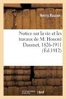 Henry Roujon, Roujon-H - Notice sur la vie et les travaux