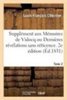 L heritier-l-f, Louis-François L'Héritier - Supplement aux memoires de vidocq