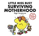 Liz Bankes, Bankes Liz, Lizzie Daykin, Lizzie et Daykin, Sara Daykin, Sarah Daykin... - Little Miss Busy Surviving Motherhood