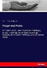 Atticus G. Haygood, Atticus Greene Haygood - Prayer and Praise