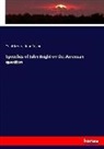 John Bright, Fran Moore, Frank Moore - Speeches of John Bright on the American question