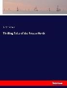 A G Feather, A. G Feather - Thrilling Tales of the Frozen North