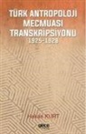 Hakan Kurt - Türk Antropoloji Mecmuasi