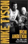 Larry Sloman, Mike Tyson - Iron Ambition