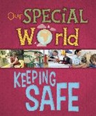 Liz Lennon, Lennon Liz - Our Special World: Keeping Safe