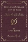 Lewis Carroll - The Lewis Carroll Picture Book