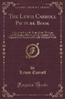 Lewis Carroll - The Lewis Carroll Picture Book