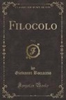 Giovanni Boccaccio - Filocolo, Vol. 2 (Classic Reprint)