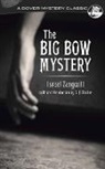 David Zangwill Rickman, Israel Zangwill, E. F. Bleiler - Big Bow Mystery