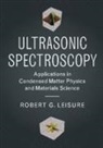 Robert G Leisure, Robert G. Leisure, Robert G. (Colorado State University) Leisure - Ultrasonic Spectroscopy