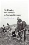 Jenny Wustenberg, Jenny (York University Wustenberg, Jenny Wüstenberg - Civil Society and Memory in Postwar Germany