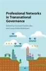 Leonard Seabrooke, Leonard (Copenhagen Business School) He Seabrooke, Lasse Folke Henriksen, Lasse Folke (Copenhagen Business School) Henriksen, Leonard Seabrooke, Leonard (Copenhagen Business School) Seabrooke... - Professional Networks in Transnational Governance