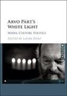 Laura Dolp, Laura (Montclair State University Dolp, Laura Dolp, Laura (Montclair State University Dolp - Arvo Part''s White Light