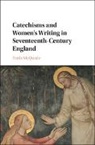 Paula McQuade, Paula (Depaul University Mcquade, McQuade Paula - Catechisms and Women''s Writing in Seventeenth-Century England