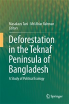 Abiar Rahman, Abiar Rahman, Md Abiar Rahman, Masakaz Tani, Masakazu Tani - Deforestation in the Teknaf Peninsula of Bangladesh