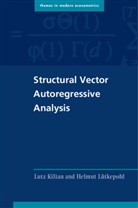 Lutz Kilian, Lutz (University of Michigan Kilian, Kilian Lutz, Helmut Lutkepohl, Helmut Lütkepohl - Structural Vector Autoregressive Analysis