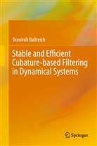 Dominik Ballreich - Stable and Efficient Cubature-based Filtering in Dynamical Systems