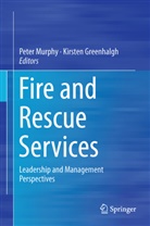 Greenhalgh, Greenhalgh, Kirsten Greenhalgh, Pete Murphy, Peter Murphy - Fire and Rescue Services