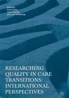 Karina Aase, Lene Schibevaag, Justi Waring, Justin Waring - Researching Quality in Care Transitions
