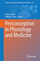 Alirez Fazeli, Alireza Fazeli, William V Holt, William V. Holt, V Holt, V Holt - Periconception in Physiology and Medicine