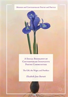 Elizabeth-Jane Burnett - A Social Biography of Contemporary Innovative Poetry Communities