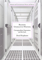 David Kaufmann - Reading Uncreative Writing