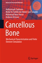 Al-Fatihhi bin Mohd Szali Jan, Mohd Al-Fatihhi Bin Mohd Szali Januddi, Muhamad Noor Harun, Andreas Öchsner, Ardiyansya Syahrom, Ardiyansyah Syahrom - Cancellous Bone