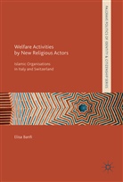Elisa Banfi - Welfare Activities by New Religious Actors