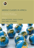 Lena Kroeker, Davi O'Kane, David O'Kane, Tabea Scharrer - Middle Classes in Africa