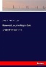William H. Ainsworth, William Harrison Ainsworth - Boscobel, or, the Royal Oak