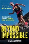 Mimi Anderson - Beyond Impossible