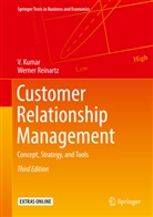 Kumar, V Kumar, V. Kumar, Werner Reinartz - Customer Relationship Management