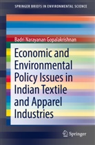 Badri Narayanan Gopalakrishnan - Economic and Environmental Policy Issues in Indian Textile and Apparel Industries
