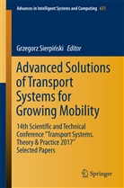Grzegorz Sierpi¿ski, Grzegor Sierpinski, Grzegorz Sierpinski, Grzegorz Sierpiński - Advanced Solutions of Transport Systems for Growing Mobility
