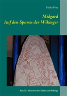 Heiko Fritz - Midgard - Auf den Spuren der Wikinger