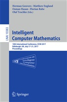 Matthe England, Matthew England, Herman Geuvers, Osman Hasan, Osman Hasan et al, Florian Rabe... - Intelligent Computer Mathematics