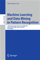 Petr Perner, Petra Perner - Machine Learning and Data Mining in Pattern Recognition