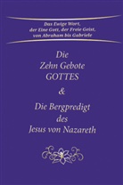 Gabriele - Die Zehn Gebote Gottes & Die Bergpredigt des Jesus von Nazareth