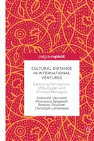 Christoph Lattemann, Francesc Spigarelli, Francesca Spigarelli, Tavolet, Ernesto Tavoletti, Katiusci Vaccarini... - Cultural Distance in International Ventures