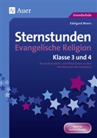 Edelgard Moers - Sternstunden Evangelische Religion - Klasse 3 und 4