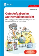 Sabine Reichel - Gute Aufgaben im Mathematikunterricht