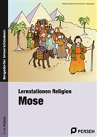 Melani Behrendt, Melanie Behrendt, Kirstin Jebautzke - Lernstationen Religion: Mose